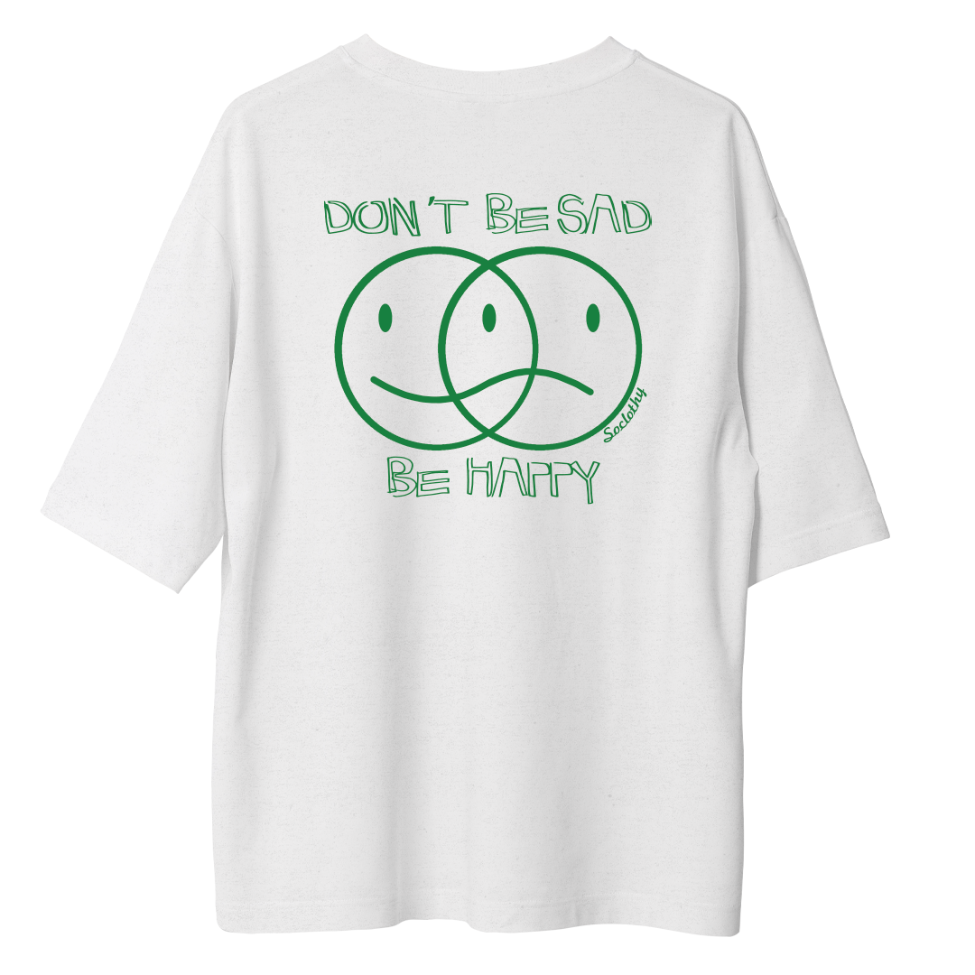 Be Happy - Oversize T-shirt